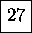 \framebox [7mm]{\rule[-1.5mm]{0mm}{5mm}{27}}
