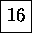 \framebox [7mm]{\rule[-1.5mm]{0mm}{5mm}{16}}
