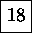 \framebox [7mm]{\rule[-1.5mm]{0mm}{5mm}{18}}
